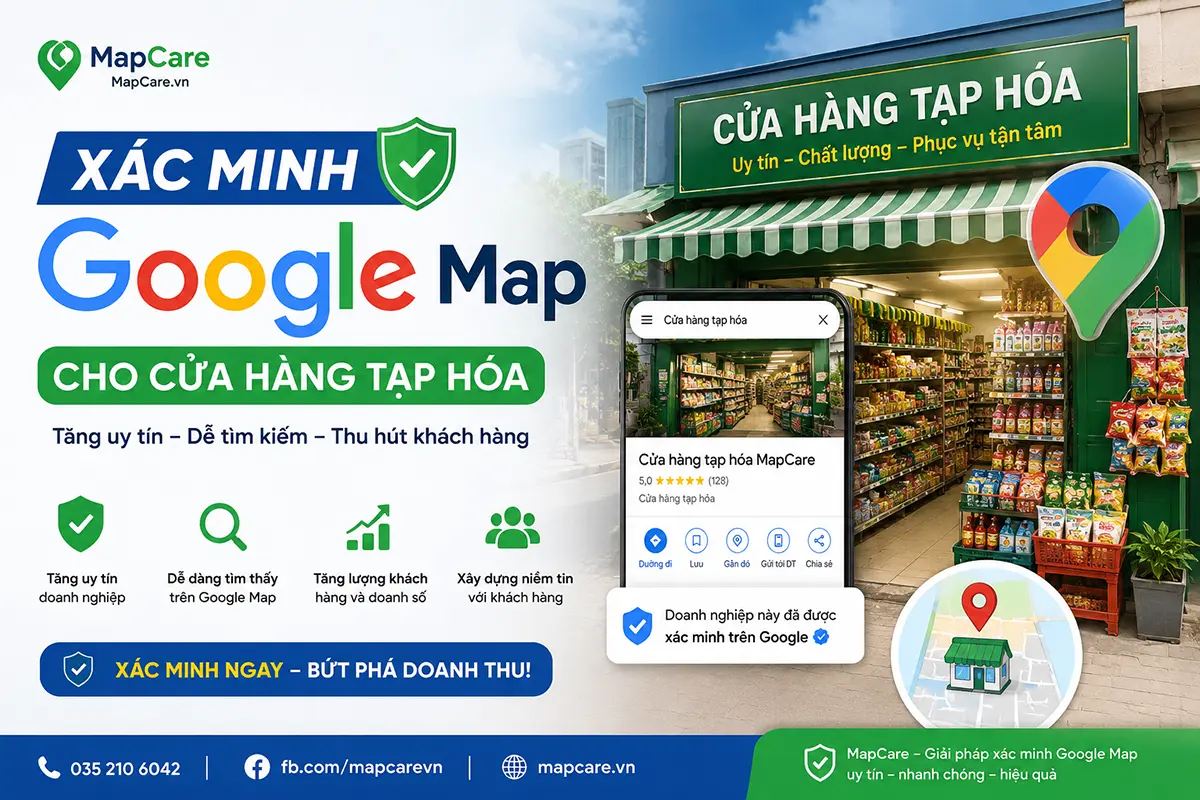 Dịch vụ xác minh Google Map cho cửa hàng tạp hóa