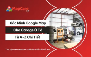 Xác minh Google Map cho Garage Ô Tô