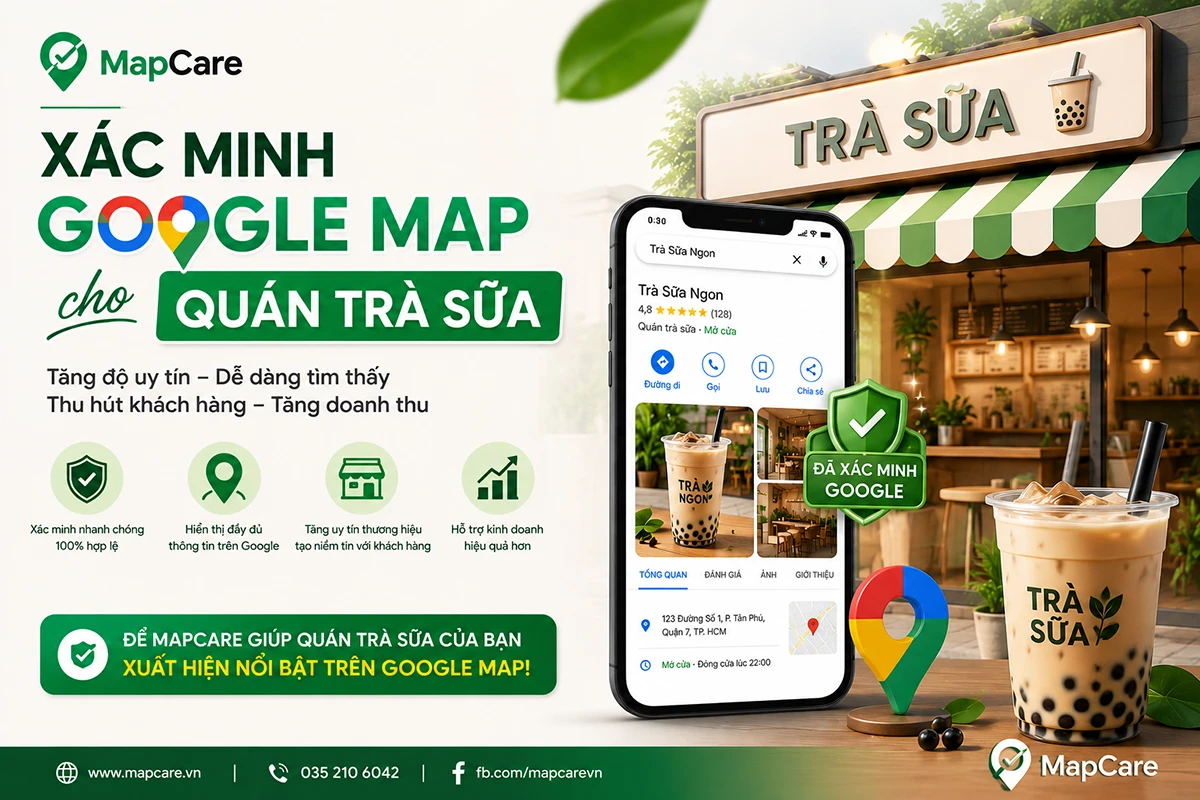 Dịch vụ xác minh Google Map cho quán trà sữa